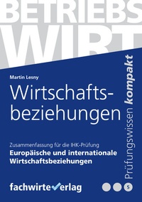Abbildung von: Europäische und internationale Wirtschaftsbeziehungen - Fachwirteverlag