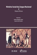 Cover: Hist&oacute;ria Social da L&iacute;ngua Nacional 2 - Nau Editora