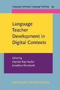 Cover: Language Teacher Development in Digital Contexts - John Benjamins Publishing Co