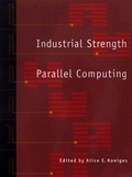 Cover: Industrial Strength Parallel Computing - Morgan Kaufmann