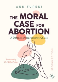 Abbildung von: The Moral Case for Abortion - Palgrave Macmillan