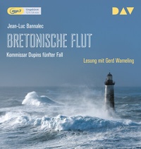 Abbildung von: Bretonische Flut. Kommissar Dupins fünfter Fall - Der Audio Verlag