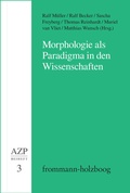 Bild: Morphologie als Paradigma in den Wissenschaften - frommann-holzboog