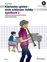 Abbildung von: Klarinette spielen - mein schönstes Hobby - Schott Music