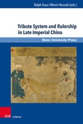 Cover: Tribute System and Rulership in Late Imperial China - Brill Deutschland