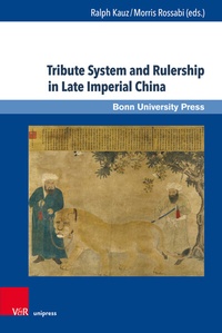 Enlarge image Cover: Tribute System and Rulership in Late Imperial China - Brill Deutschland