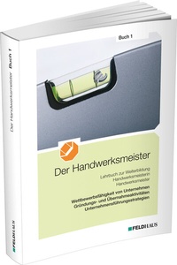 Abbildung von: Der Handwerksmeister - Buch 1 - Feldhaus