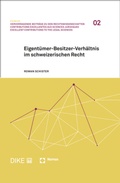 Bild: Eigentümer-Besitzer-Verhältnis im schweizerischen Recht - Nomos