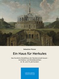 Cover: Ein Haus f&uuml;r Herkules - Heidelberg University Publishing