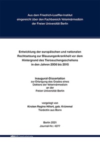 Abbildung von: Entwicklung der europäischen und nationalen Rechtsetzung zur Blauzungenkrankheit vor dem Hintergrund des Tierseuchengeschehens in den Jahren 2006 bis 2015 - Mensch & Buch