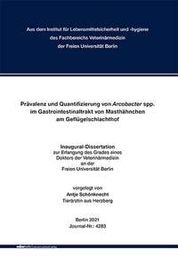 Abbildung von: Prävalenz und Quantifizierung von Arcobacter spp. im Gastrointestinaltrakt von Masthähnchen am Geflügelschlachthof - Mensch & Buch