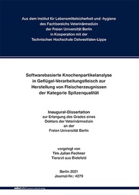 Abbildung von: Softwarebasierte Knochenpartikelanalyse in Geflügel-Verarbeitungsfleisch zur Herstellung von Fleischerzeugnissen der Kategorie Spitzenqualität - Mensch & Buch