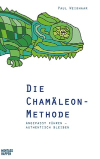 Abbildung von: Die Chamäleon-Methode - Montagshappen Verlag