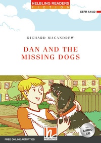 Abbildung von: Helbling Readers Red Series, Level 2 / Dan and the Missing Dogs - Helbling