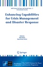 Cover: Enhancing Capabilities for Crisis Management and Disaster Response - Springer