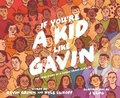Cover: If You're a Kid Like Gavin - Collins