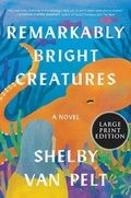 Cover: Remarkably Bright Creatures - Collins