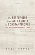 Cover: The Septuagint from Alexandria to Constantinople - OUP eBook