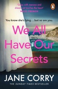 Cover: We All Have Our Secrets - Penguin Books Ltd