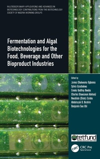 Abbildung von: Fermentation and Algal Biotechnologies for the Food, Beverage and Other Bioproduct Industries - CRC Press