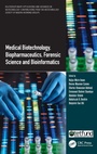 Cover: Medical Biotechnology, Biopharmaceutics, Forensic Science and Bioinformatics - CRC Press