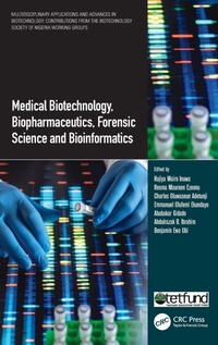 Enlarge image Cover: Medical Biotechnology, Biopharmaceutics, Forensic Science and Bioinformatics - CRC Press
