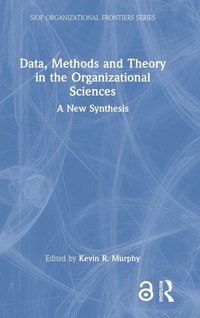 Enlarge image Cover: Data, Methods and Theory in the Organizational Sciences - Routledge