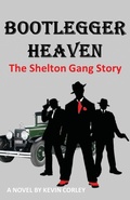 Cover: Bootlegger Heaven - Kevin P. Corley