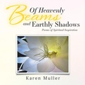 Cover: Of Heavenly Beams and Earthly Shadows - Green Hill Publishing
