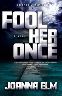 Enlarge image Cover: Fool Her Once - CamCat Publishing, LLC