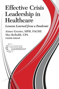 Abbildung von: Effective Crisis Leadership in Healthcare - American Association for Physician Leadership