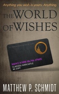 Cover: The World of Wishes - O and H Books LLC