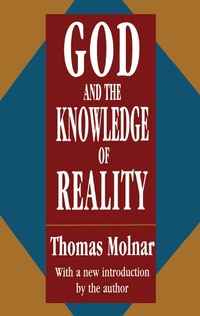 Enlarge image Cover: God and the Knowledge of Reality - Routledge