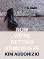 Cover: Now We're Getting Somewhere - WW Norton & Co