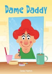 Enlarge image Cover: Dame Daddy - G&E Books