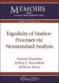 Enlarge image Cover: Ergodicity of Markov Processes Via Nonstandard Analysis - American Mathematical Society