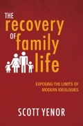 Cover: The Recovery of Family Life - Baylor University Press