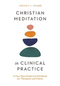 Cover: Christian Meditation in Clinical Practice - IVP Academic