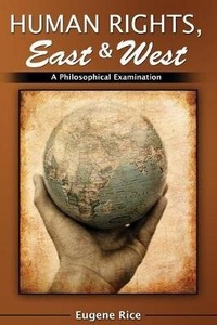Enlarge image Cover: Human Rights, East and West: A Philosophical Introduction and Examination - Kendall/Hunt Publishing Co ,U.S.