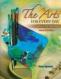 Cover: The Arts for Every Day: A Practical Introduction - Kendall/Hunt Publishing Co ,U.S.