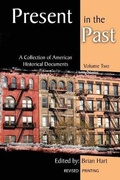 Cover: Present in the Past: A Collection of American Historical Documents, Volume Two - Kendall/Hunt Publishing Co ,U.S.