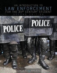Abbildung von: An Introduction to Law Enforcement for the 21st Century Student - Kendall/Hunt Publishing Co ,U.S.