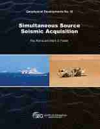 Enlarge image Cover: Simultaneous Source Seismic Acquisition - Society of Exploration Geophysicists