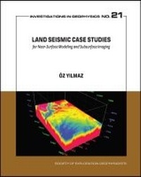 Enlarge image Cover: Land Seismic Case Studies for Near-Surface Modeling and Subsurface Imaging - American Association of Petroleum Geologists
