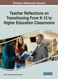 Cover: Teacher Reflections on Transitioning from K-12 to Higher Education Classrooms - IGI Global