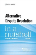 Cover: Alternative Dispute Resolution in a Nutshell - West Academic Press