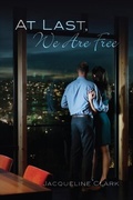 Cover: At Last, We Are Free - Palmetto Publishing