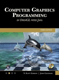 Enlarge image Cover: Computer Graphics Programming in OpenGL with Java - Mercury Learning & Information