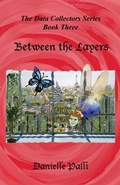 Cover: Between the Layers - Birdland Media Works