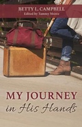 Cover: My Journey in His Hands - Legacy Layne Publishing